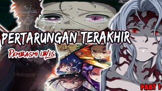 Kimetsu No Yaiba Pertarungan Terakhir - Part 1