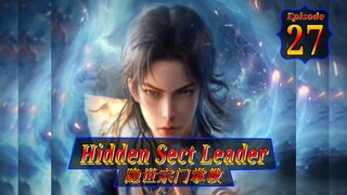 Eps 27 Hidden Sect Leader  隐世宗门掌教