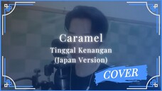 Caramel Band - Tinggal Kenangan (Japan Version) Cover by MzBay0726