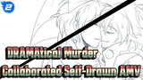 [Collaborated Self-Drawn AMV] Order Made | DRAMAtical Murder_2