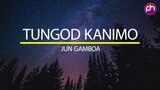 TUNGOD KANIMO - Jun Gamboa | Bisaya christian song with LYRICS