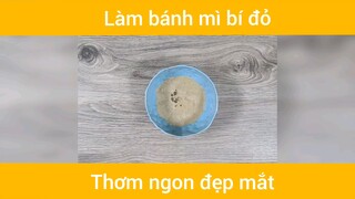 Làm bánh mì bí đỏ #monngon
