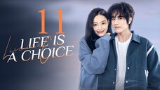 EP11 Life is a Choice (2025)