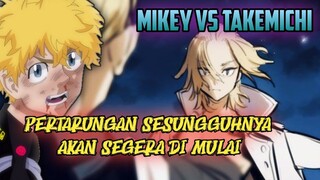 MIKEY vs TAKEMICHI PERTARUNGAN sebenarnya AKAN SEGERA DIMULAI - TOKYO REVENGERS CHAPTER 268 DISKUSI