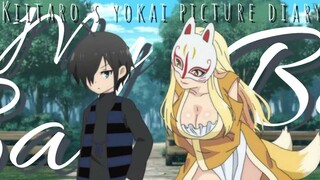 Kiitaro's yokai picture diary「Kuma AMV」My Badᴴᴰ