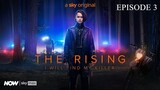 The Rising (2022) Episode 3