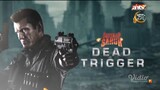 Dead Trigger - 13 Maret 2024
