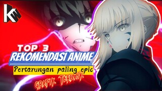 Wibu Elit wajib tau!. Top 3 Rekomendasi Anime penuh Pertarungan paling Epickkk — Grafik terbaik