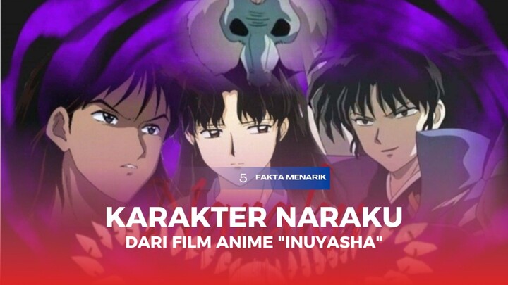 5 Fakta Menarik Karakter Naraku Dalam Film Anime "Inuyasha"