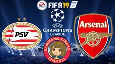 FIFA 19: PSV Eindhoven 🇳🇱 VS 🏴󠁧󠁢󠁥󠁮󠁧󠁿 Arsenal (Group B)