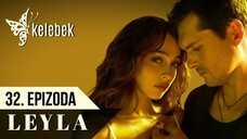 Lejla - 32. Epizoda sa prevodom