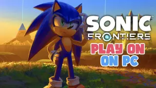 Play Sonic Frontiers on PC | Ryujinx Installation Guide
