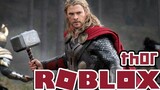 Thor เทพเจ้าธอร์ มาต่อสู้โคตรมันส์ │Roblox