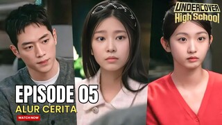 RAHASIA MENGENAI AYAHNYA MULAI TERUNGKAP - ALUR CERITA UNDERC0VER H1GH SCH0OL EPISODE 5 SUB INDO