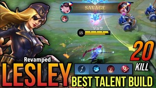 20 Kills + SAVAGE!! Revamped Lesley New Talent Emblem And Build ~ MLBB