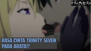 Rasa Cinta Trinity Seven pada Arata❗❗