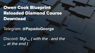 Owen Cook Blueprint Reloaded Diamond Download Course Telegram: @PapadoGeorge