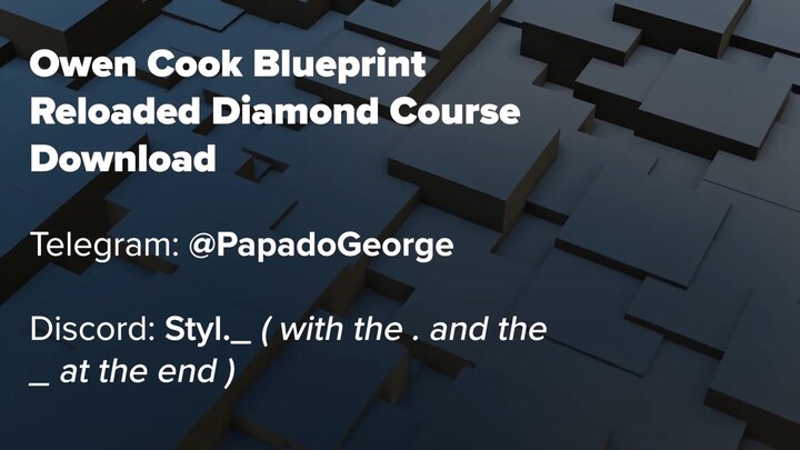 Owen Cook Blueprint Reloaded Diamond Download Course Telegram: @PapadoGeorge