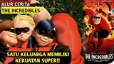NOSTALGIA LAGI SLUR!! SATU KELUARGA MEMILIKI KEKUATAN SUPER|| Alur Cerita The Incredibles (2004)