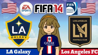 FIFA 14 | LA Galaxy VS Los Angeles FC (El Tráfico)