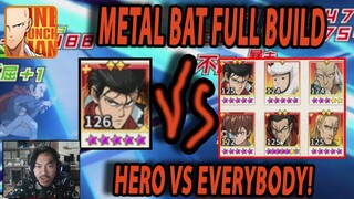 🔥🔥METAL BAT SSR+ VERSUS EVERYBODY SSR+ [META HERO TERBAIK] - ONE PUNCH MAN:The Strongest