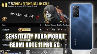 SENSITIVITY PUBG REDMI NOTE 11 PRO 5G | TERBARU ‼️