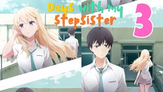 Days with My Stepsister - Episode 3