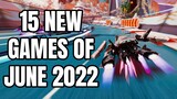 15 Upcoming NEW Games of June 2022 [PS5, XBOX SERIES X | S, PC]
