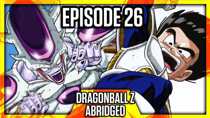 Dragon Ball Z Abridged Episode 26 (TeamFourStar)