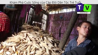 Khám phá cuộc sống của cặp đôi dân tộc trẻ tuổi p2