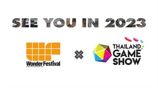Thailand Game Show x Wonder Festival Bangkok 2023 การจับมือครั้งสำคัญ ยิ่งใหญ่กว่าเดิม!