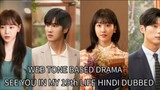 SEE YOU IN MY 19th LIFE EPISODE 4 HINDI DUBBED WEB TONE BASED DRAMA