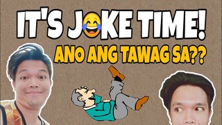 JOKES TAGALOG! JOKE TIME / ANO ANG TAWAG SA?? / Tawanan  Time!