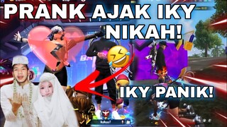 PRANK AJAK IKY NIKAH??😱