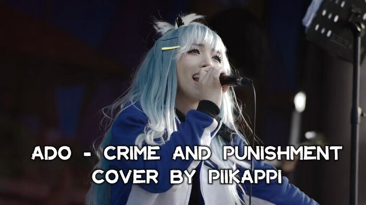 Ado - Crime and Punishment [Cover by Piikappi]