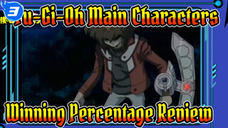 Lost Even With Cheating Tools? Winning Percentage Of Past Yu-Gi-Oh Main Characters_3