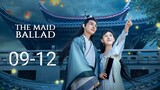🇨🇳 The Maid Ballad (2023) | Episode 9-12 | Eng Sub | (上国赋 第09-12集)