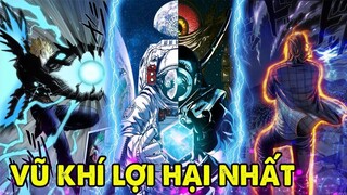 Thần Khí Của King _ Top 10 Vũ Khí Lợi Hại Nhất One Punch Man