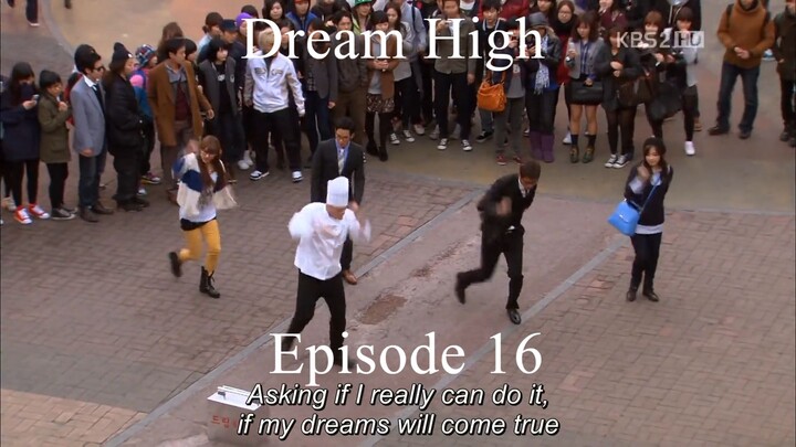 Dream High Episode 16 (ENG SUB)