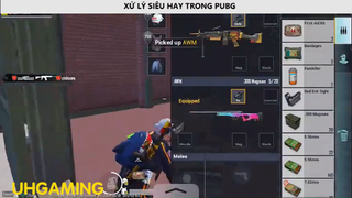 XỬ LÝ SIÊU HAY TRONG PUBG P16