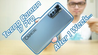 Tecno Camon 17 Pro "Real Review" (Full Review) - After 1 Week!