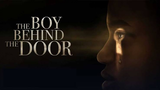 The Boy Behind The Door (Horror Thriller)