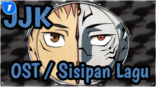 [Jujutsu Kaisen] OST / Sisipan Lagu Versi Lengkap_I1