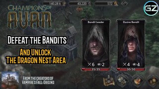 Champions of Avan - Defeat the BANDITS and Unlock The Dragon's Nest Area