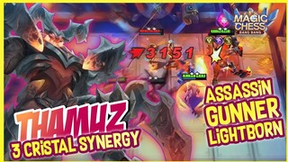 THAMUZ 3 CRYSTAL SYNERGY LIGHTBORN GUNNER ASSASSIN ! MAGIC CHESS