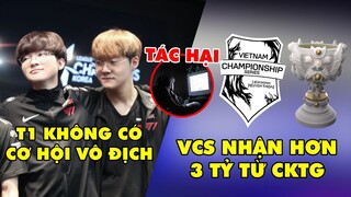 TIN GIẢI 310: FAKER VÀ CÁC ĐỒNG ĐỘI KHÔNG THỂ VÔ ĐỊCH | VCS NHẬN VỀ HƠN 3 TỶ | THỨC KHUYA CÀY GAME