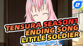 Tensura Season1 Ending Song 2 Full MV: Little Soldier_2