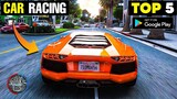 Top 5 Car Racing Games For Android in Hindi l Best racing games for android l High Graphics Games
