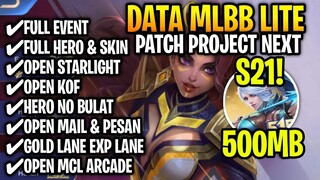 Data Mlbb Lite 500MB Patch Project Next - Ml Lite - Mlbb lite - Atasi Lag & Patah Patah