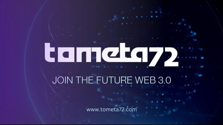 Tometa72 : First integrated ecosystem for Web3